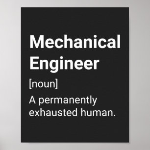Mechanical Engineer Funny Humor Definition Poster