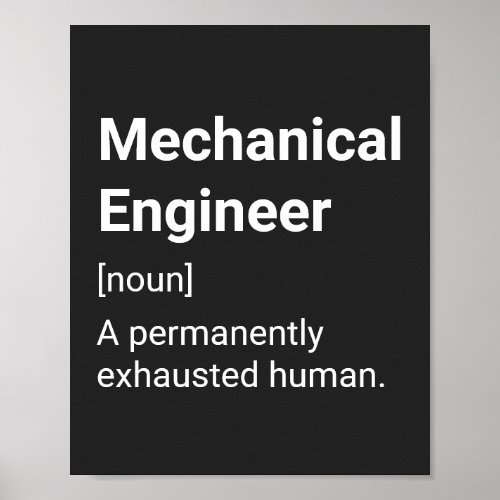 Mechanical Engineer Funny Humor Definition Poster