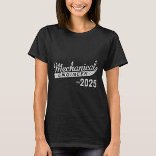 Mechanical Engineer Graduation 2025 T-Shirt