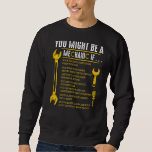 Mechanical Engineer Humor Sarcastic Quotes Fan 2 Sweatshirt
