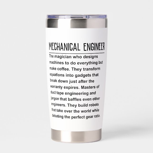 Mechanical engineer insulated tumbler (Front)