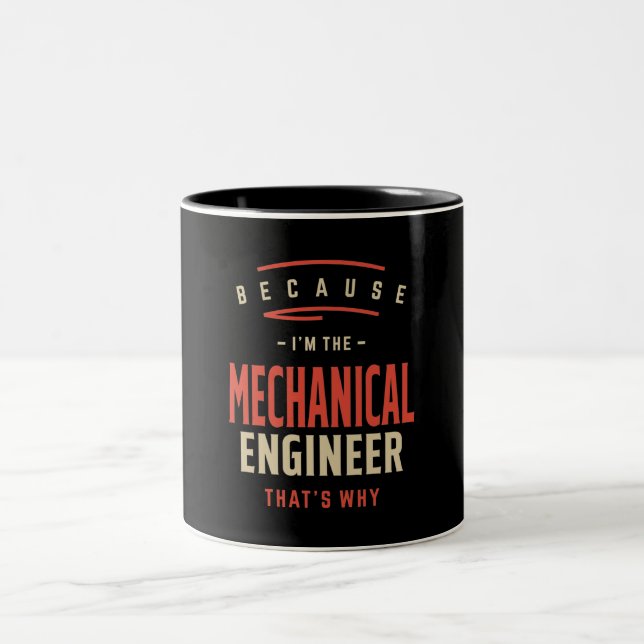 Mechanical Engineer Job Occupation Birthday Worker Two-Tone Coffee Mug (Center)