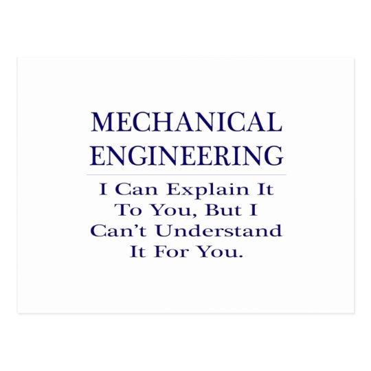 Mechanical Engineer Joke .. Explain Not Understand Postcard