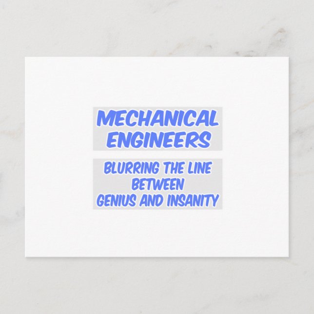 Mechanical Engineer Joke .. Genius and Insanity Postcard (Front)