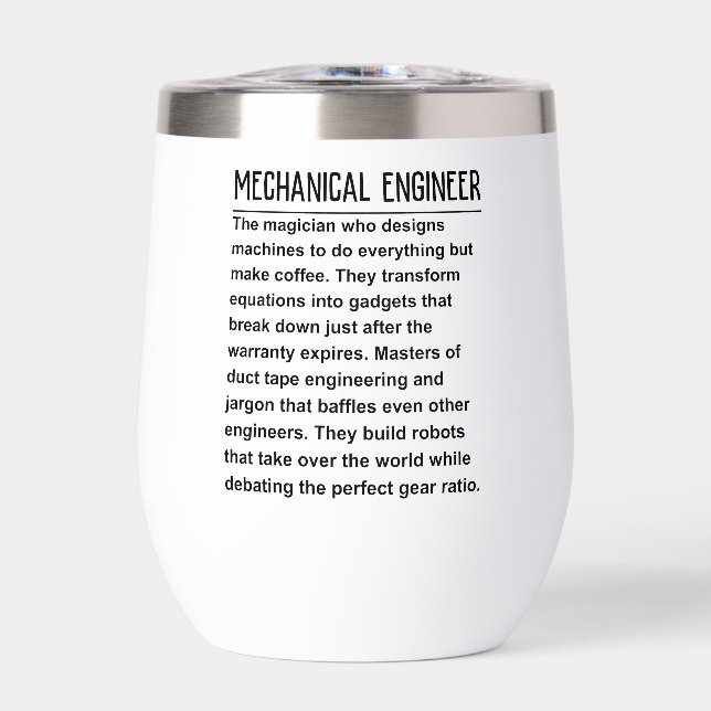 Mechanical engineer thermal wine tumbler (Front)