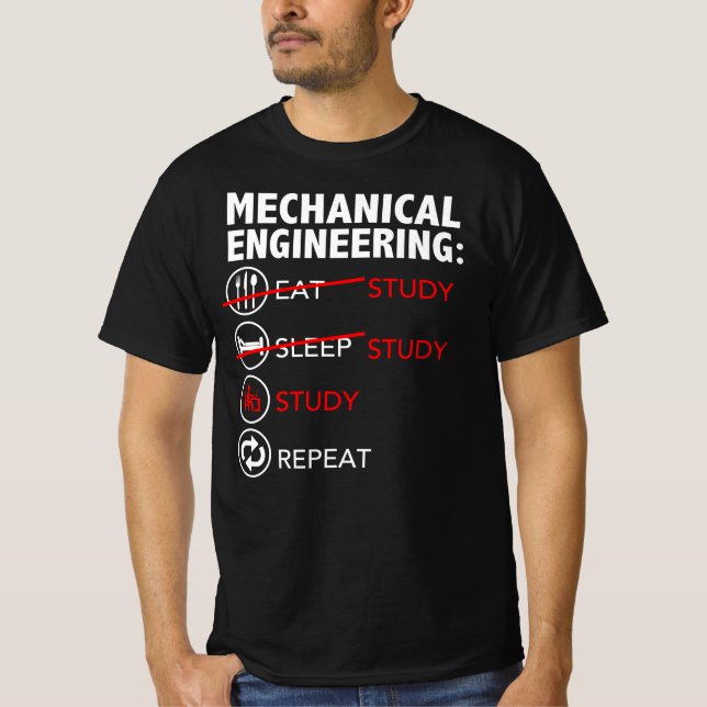 Mechanical Engineering Eat Study Sleep Student T-Shirt (Front)