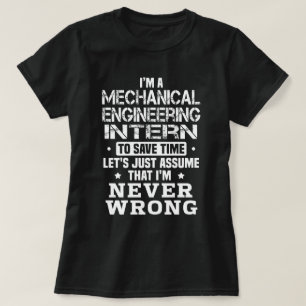 Mechanical Engineering Intern T-Shirt