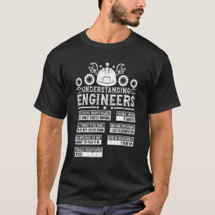 Mechanical Sarcastic Engineering Fun Understanding T-Shirt