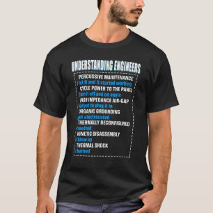 Mechanical Sarcastic Engineering Fun Understanding T-Shirt
