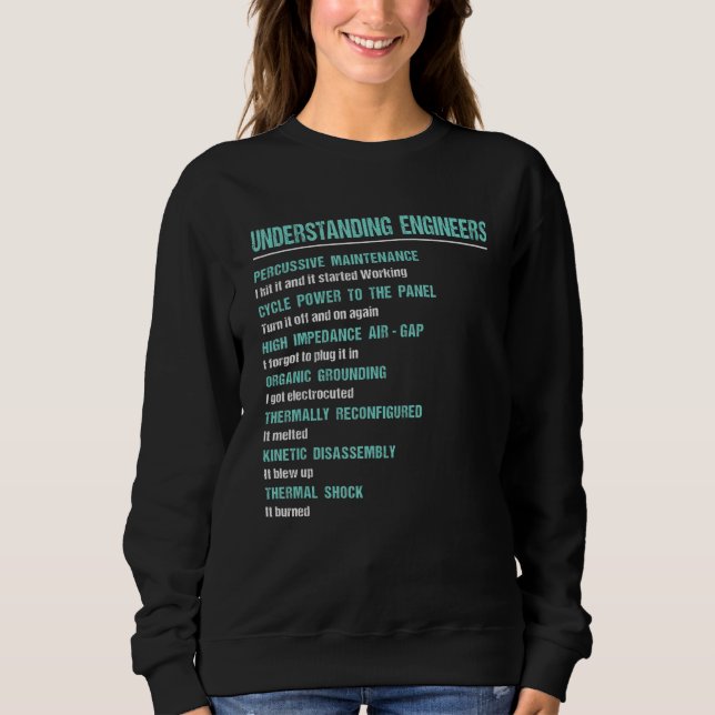Mechanical Sarcastic Engineering  Understanding En Sweatshirt (Front)