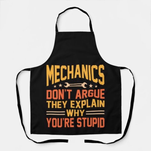 Mechanics Dont Argue Car Auto Mechanic Work Lover Apron