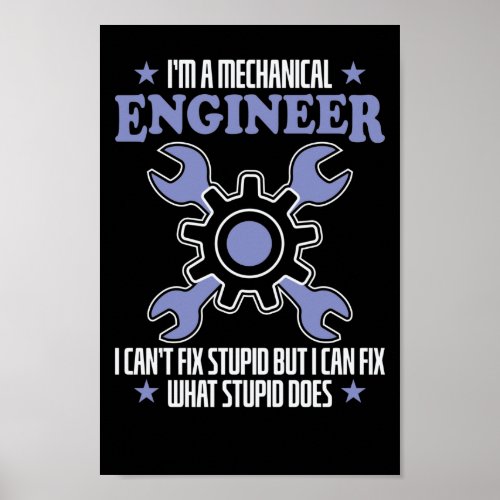 Mechanik Ingenieur ich kann deine Dummheit heilen Poster