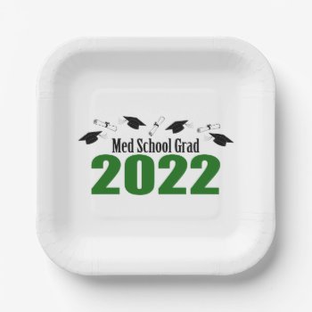 Med School 2022 Graduation Caps & Diplomas (green) Paper Plates by WindyCityStationery at Zazzle