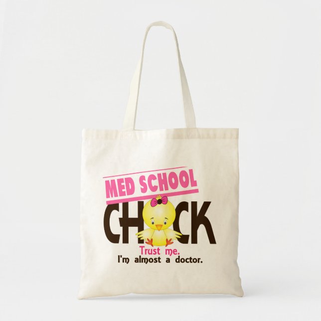 Med School Chick 3 Tote Bag (Front)