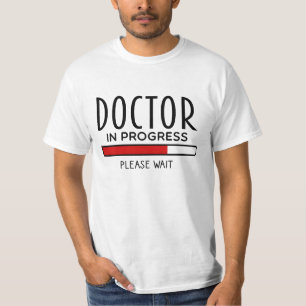 Med School Student Doctor in Progress T-Shirt