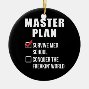 Med School Student Graduation Master Plan Ceramic Ornament