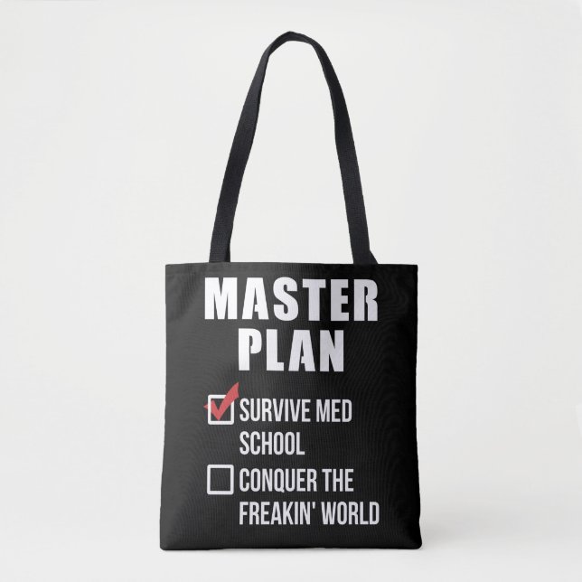 Med School Student Graduation Master Plan Tote Bag (Front)