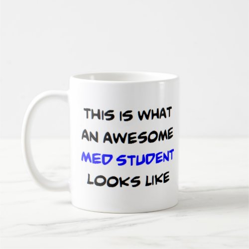 med student awesome coffee mug