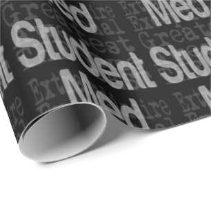 Med Student Extraordinaire Wrapping Paper