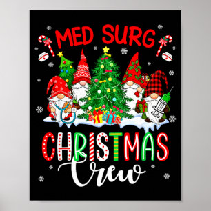 Med Surg Christmas Crew Group Gnomes Decorating Xm Poster