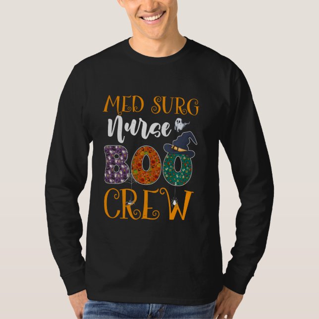 Med Surg Nurse Boo Crew Nursing Halloween Ghost Co T-Shirt (Front)