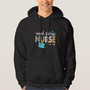 Med Surg Nurse Cute Nurses Week 2022 Appreciation Hoodie