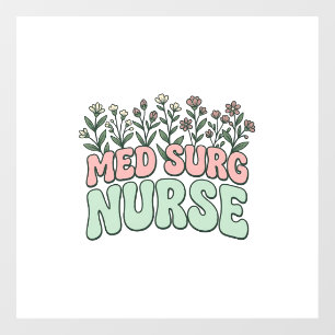 Med Surg Nurse Floral Vintage Vector Design_1 Window Cling