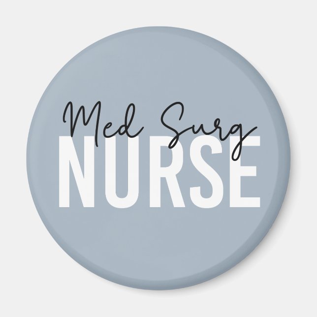 Med Surg Nurse | Medical-Surgical Nurse Magnet (Front)