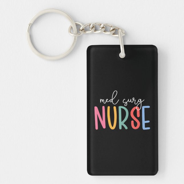 Med Surg Nurse Week Medical Surgical Nursing Keychain (Front)