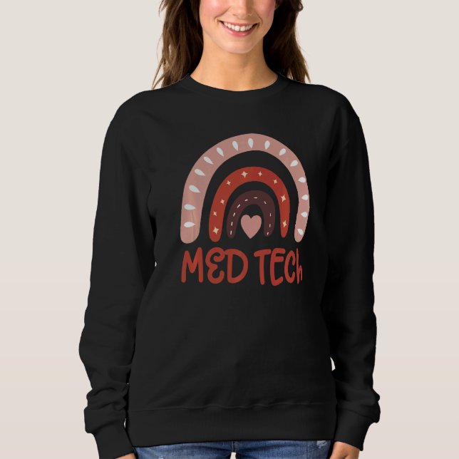 MED Tech Appreciation Week healthcare Medical Tech Sweatshirt (Front)