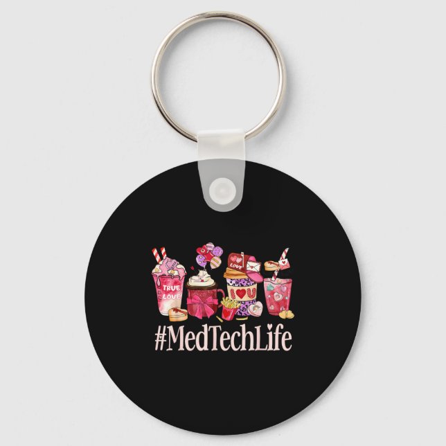 Med Tech Women Coffee Lovers Funny Valentine's Day Keychain (Front)