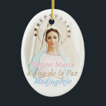 Medalla cerámica Medjugorje Ceramic Ornament<br><div class="desc">Ten más cerca tuya,  en cerámica,  la imagen de la Reina de la Paz,  de Medjugorje ♥</div>