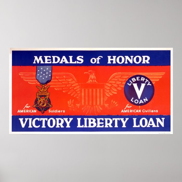 Medals of honor   Victory Liberty Loan Posters