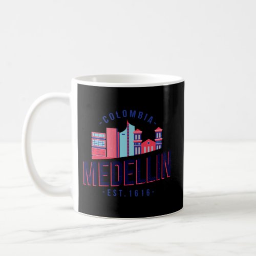 Medellin Skyline Est 1616 Colombia Coffee Mug