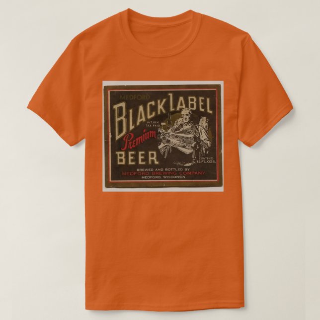 Medford Black Label Beer distressed T T-Shirt (Design Front)