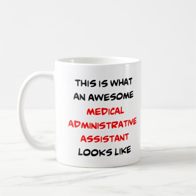 medical administrative assistant, awesome coffee mug (Left)