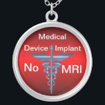 Medical Alert -- No MRI Medical Implant Silver Plated Necklace<br><div class="desc">Medical Alert -- No MRI Medical Implant Asclepius Caduceus Necklace blue Snakes & Staff Customizable Condition on Red Shimmer Background</div>