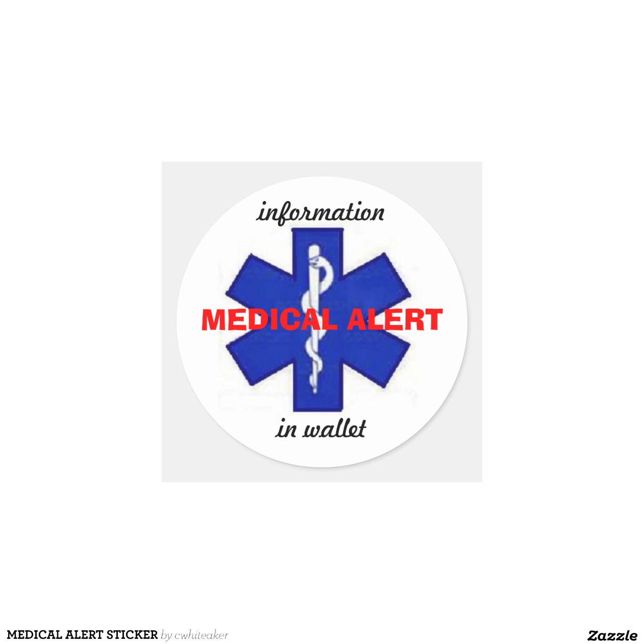 MEDICAL ALERT STICKER | Zazzle