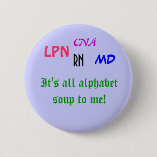 Medical Alphabet Soup Pinback Button