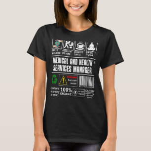 Medical and Health Services Manager Coffee Yoga T-Shirt