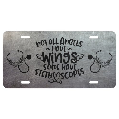 Medical Angels Have Stethoscopes License Plate