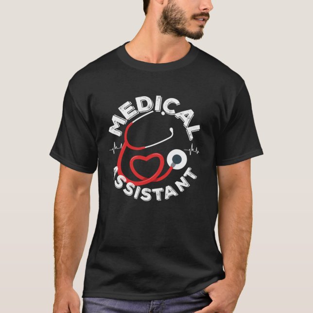 Medical Assistant  1 T-Shirt (Front)