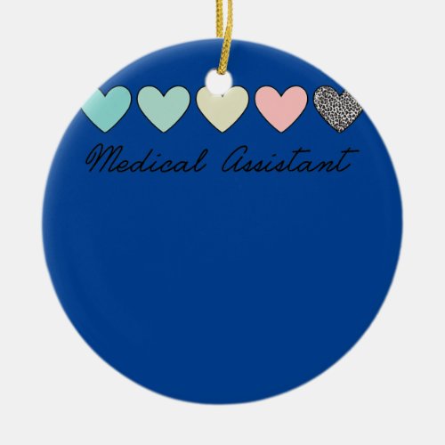 Medical Assistant Appreciation Med Assistant Ceramic Ornament