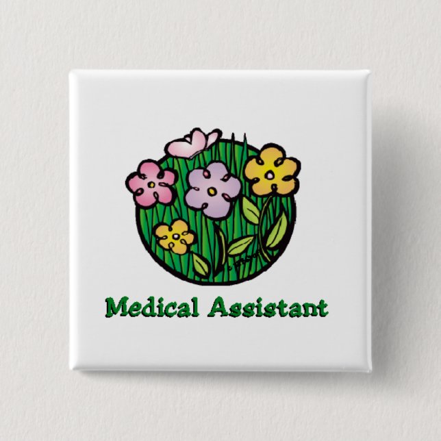 Medical Assistant Blooms 2 Pinback Button (Front)