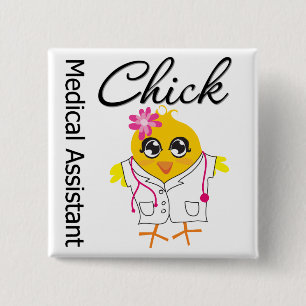 Medical Assistant Chick Pinback Button
