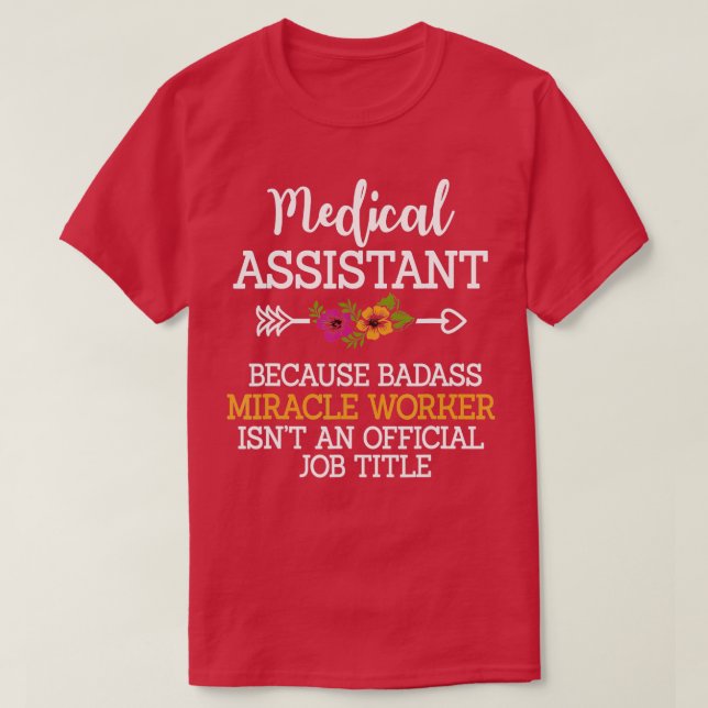 Medical Assistant Clinical Officer Professional He T-Shirt (Design Front)