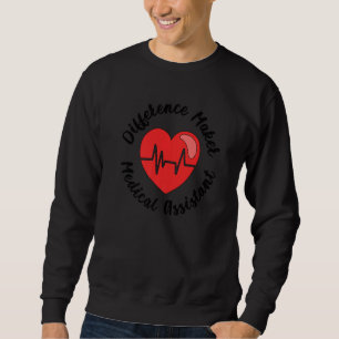 Medical Assistant Difference Maker Med Assistant Sweatshirt