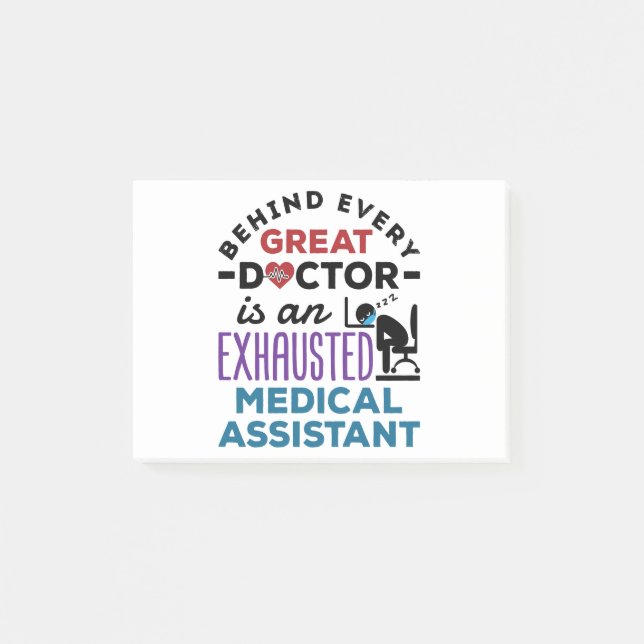 Medical Assistant Exhausted Funny Appreciation Post-it Notes (Front)