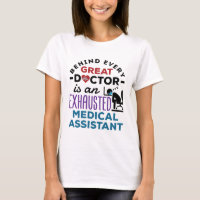 Medical Assistant Exhausted Funny Appreciation