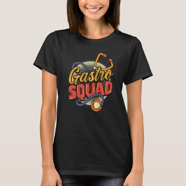 Medical Assistant Gastro Doctor Gastroenterology   T-Shirt (Front)